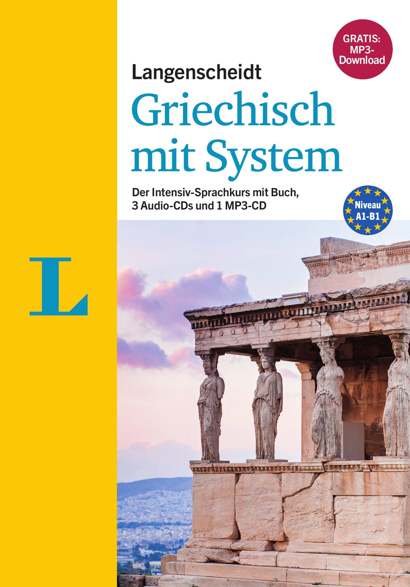 Langenscheidt Griechisch mit System - Sprachkurs für Anfänger und Forgeschrittene: Der Intensiv-Sprachkurs mit Buch, 3 Audio-CDs und 1 MP3-CD book