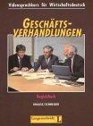 Geschäftsverhandlungen, Videokurs, Begleit- und Arbeitsbuch (Geschaftsverhandlungen) Foreign Languages ​​& Dictionaries