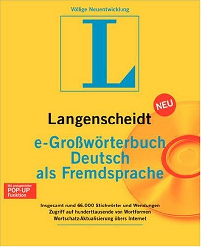 e-Großwörterbuch Deutsch als Fremdsprache: Langenscheidts E-Grossworterbuch Deutsch Als Fremdsprache General education
