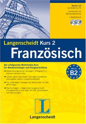 Langenscheidt Kurs 2 Französisch 3.0: Der erfolgreiche Multimedia-Kurs für Wiedereinsteiger und Fortgeschrittene Books