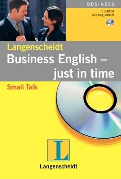 Langenscheidt Business English - just in time: SMALL TALK. CD-ROM für PC mit Begleitheft. Learning