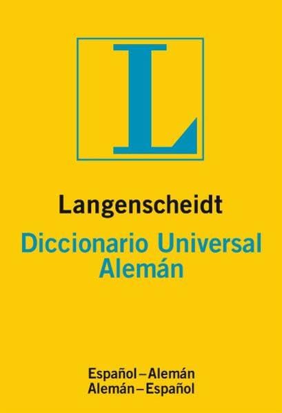 Langenscheidt Diccionario Universal Alemán: Deutsch-Spanisch/Spanisch-Deutsch: Espanol-Aleman, Aleman-Espanol (Langenscheidt Diccionarios Universales) Foreign Languages ​​& Dictionaries
