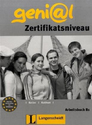 geni@l B1 - Arbeitsbuch B1 mit Audio-CD: Zertifikatsniveau Foreign Languages ​​& Dictionaries