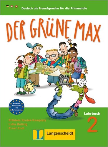 Der grüne Max 2 - Lehrbuch 2: Deutsch als Fremdsprache für die Primarstufe (Texto) Foreign Languages ​​& Dictionaries