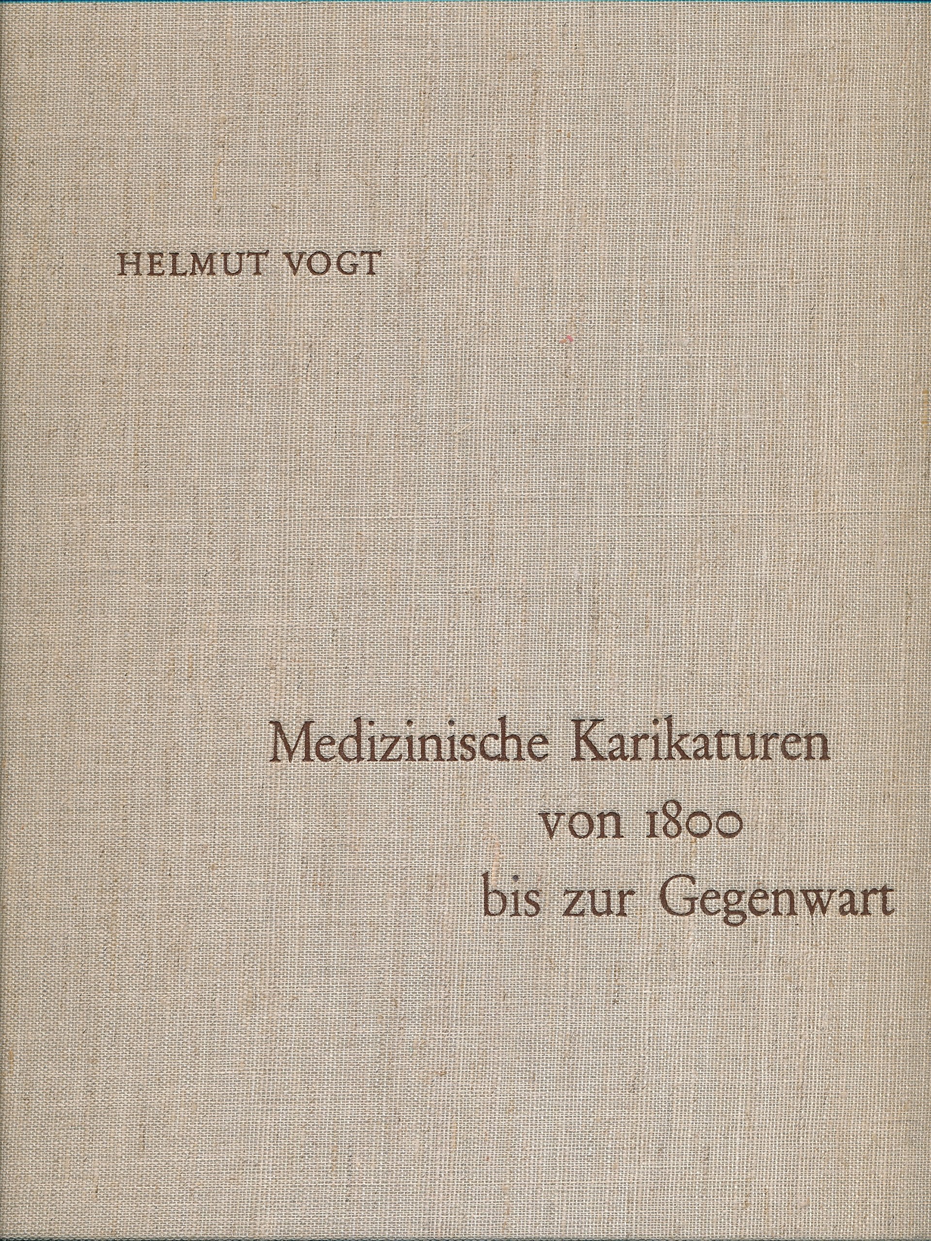 Medizinische Karikaturen von 1800 bis zur Gegenwart. Art & Literature