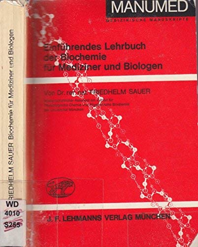 Einführendes Lehrbuch der Biochemie für Mediziner und Biologen. ( Manumed. Medizinische Manuskripte.) Medicine