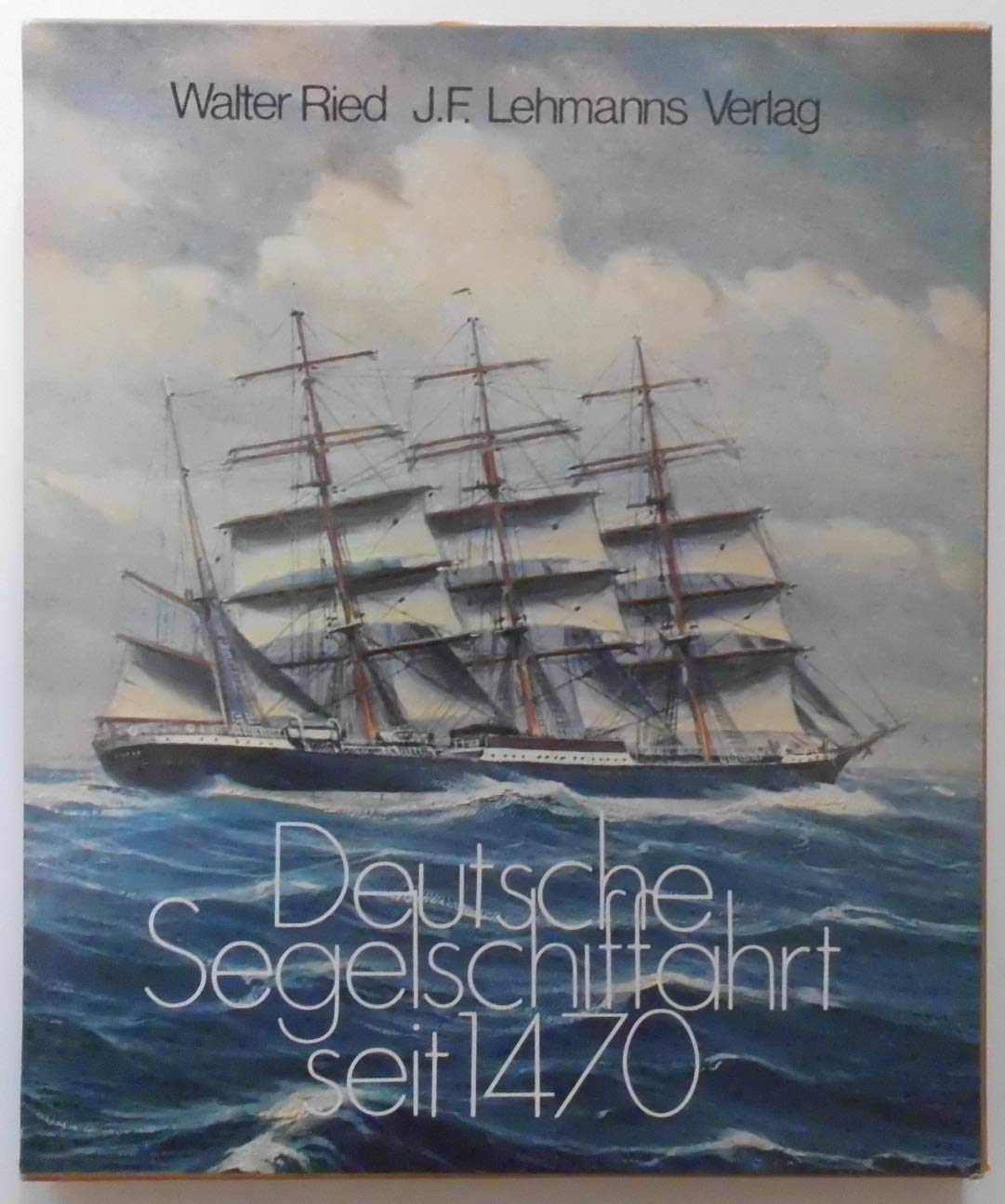 Deutsche Segelschiffahrt seit 1470 Books