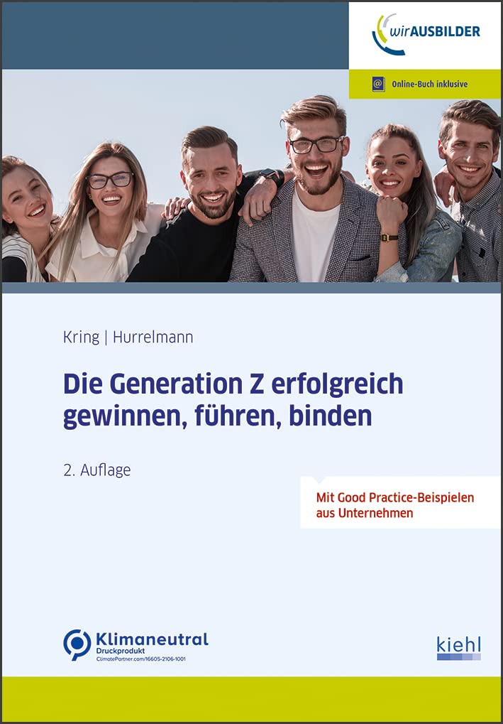 Die Generationen Z und Alpha gewinnen, führen, binden Business, Finance & Career