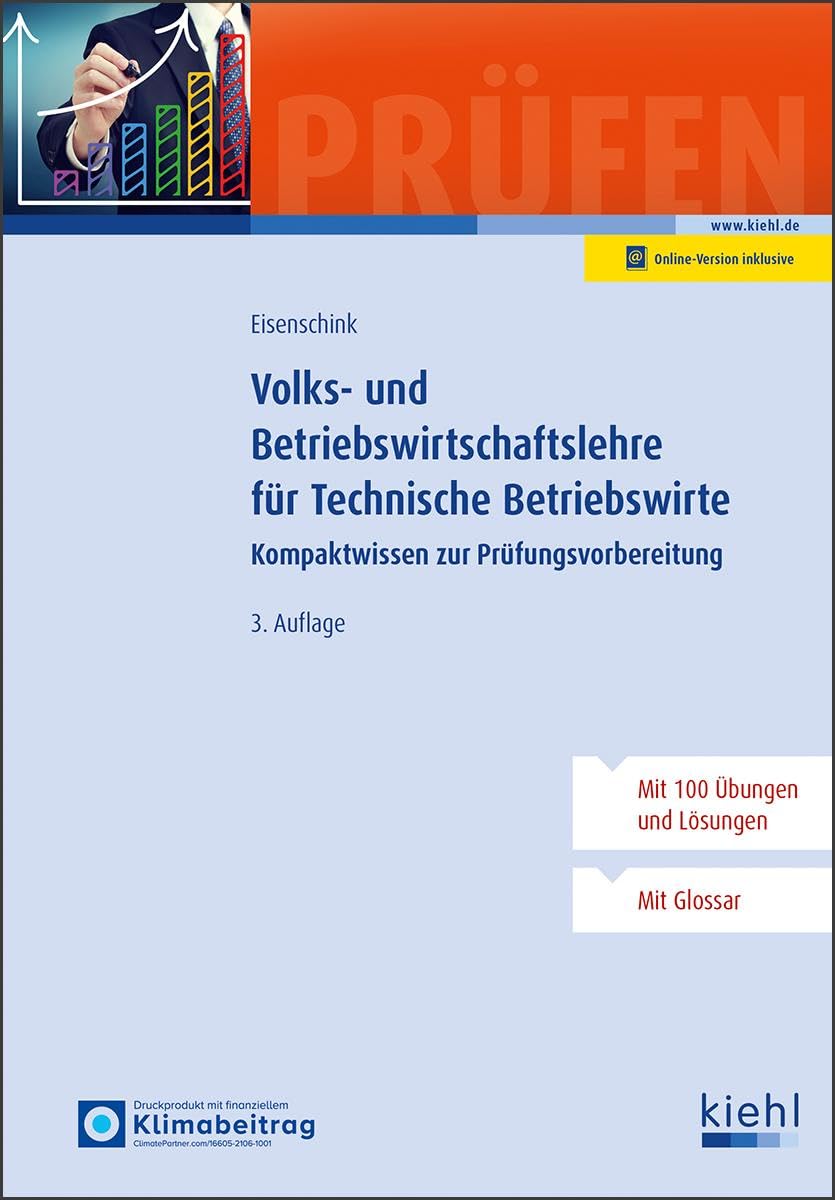 Volks- und Betriebswirtschaftslehre für Technische Betriebswirte Business, Finance & Career