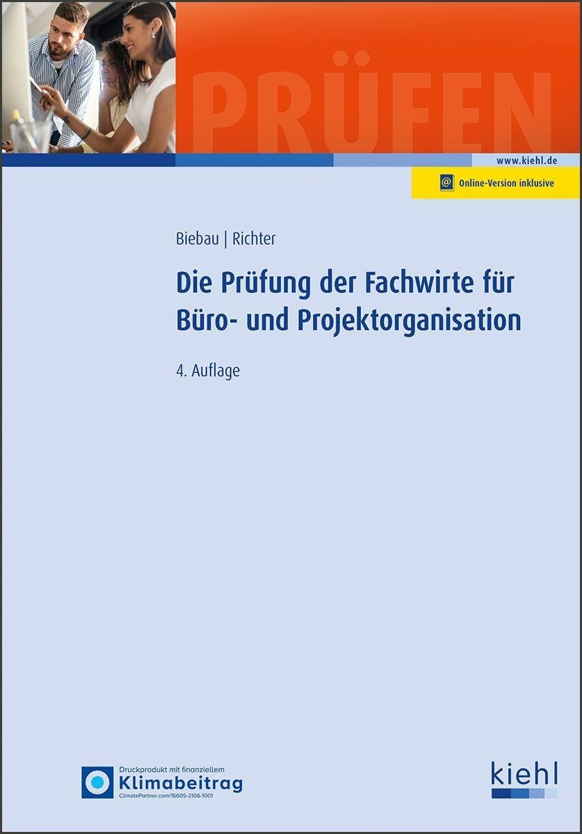 Die Prüfung der Fachwirte für Büro- und Projektorganisation Business, Finance & Career