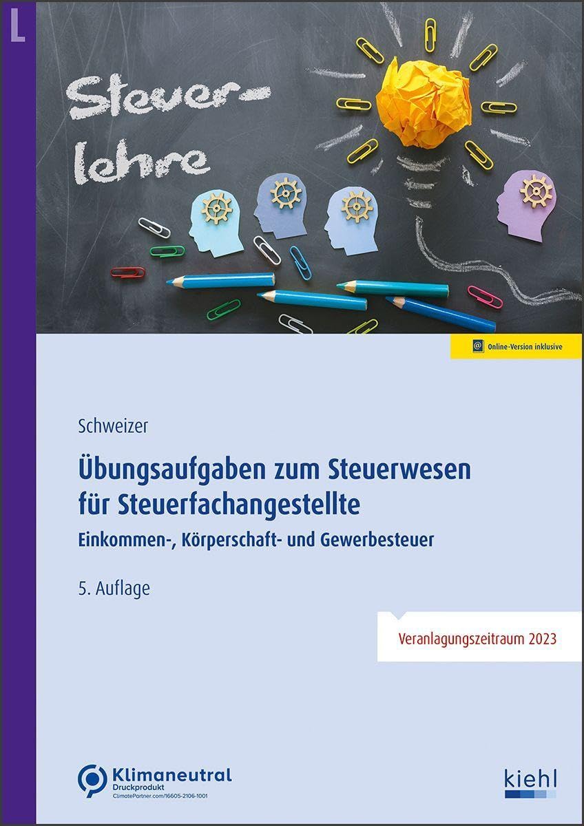 Übungsaufgaben zum Steuerwesen für Steuerfachangestellte Law