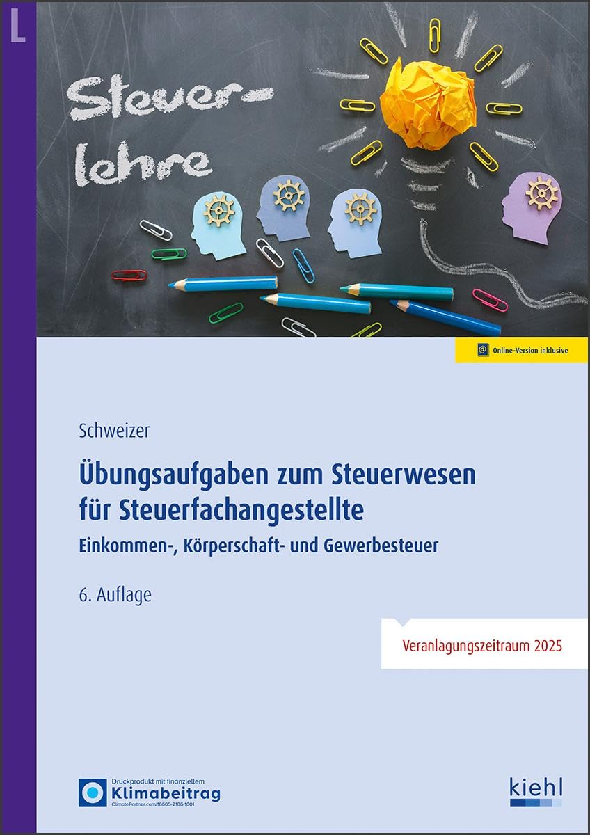 Übungsaufgaben zum Steuerwesen für Steuerfachangestellte Law