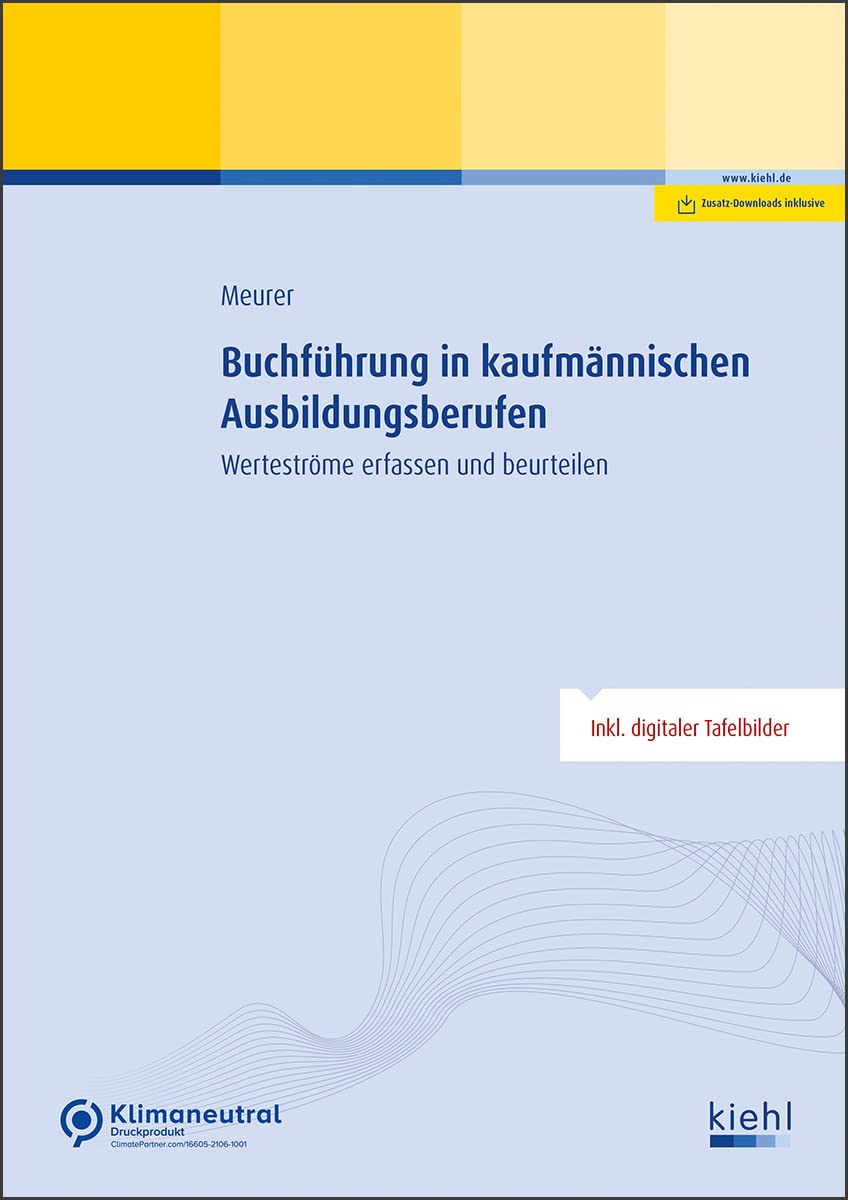 Buchführung in kaufmännischen Ausbildungsberufen: Werteströme erfassen und beurteilen Study Guides