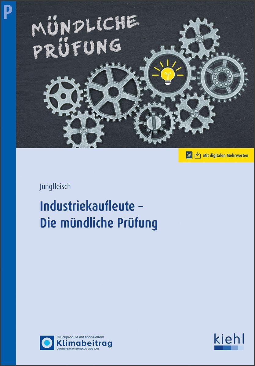 Industriekaufleute - Die mündliche Prüfung Business, Finance & Career