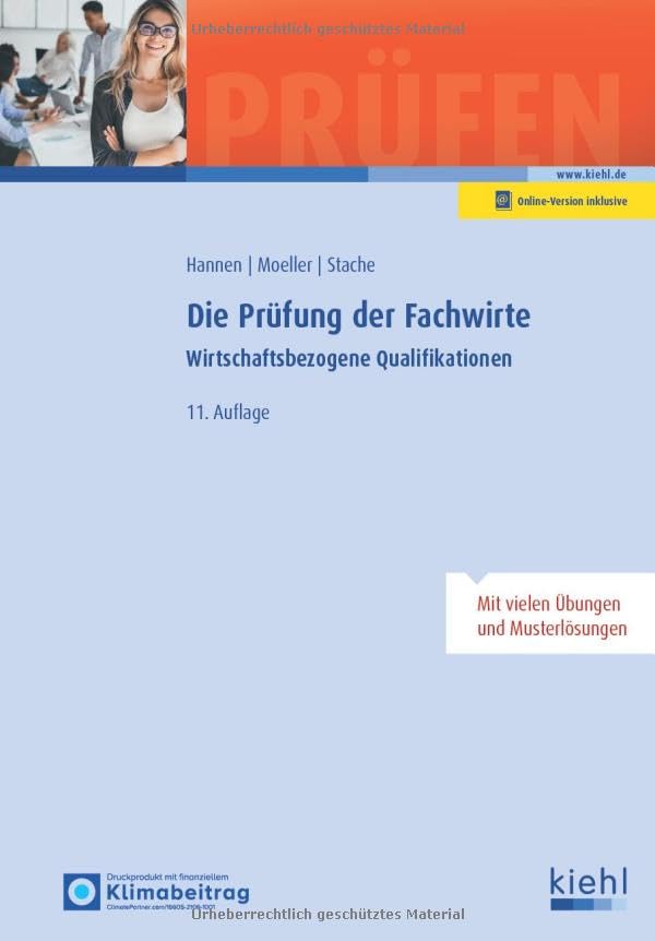 Die Prüfung der Fachwirte: Wirtschaftsbezogene Qualifikationen. (Prüfungsbücher für Fachwirte und Fachkaufleute) Law