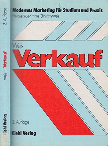Verkauf (Modernes Marketing für Studium und Praxis) Business, Finance & Career