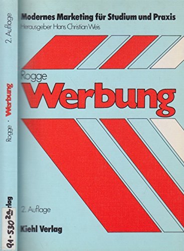Werbung (Modernes Marketing für Studium und Praxis) Media & Communication