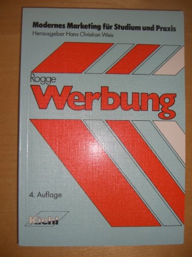 Werbung (Modernes Marketing für Studium und Praxis) Media & Communication