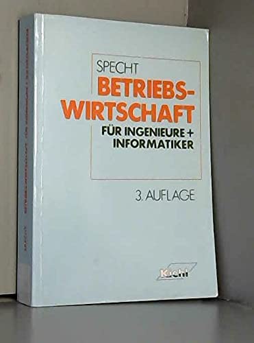 Betriebswirtschaft für Ingenieure und Informatiker Business & Technology