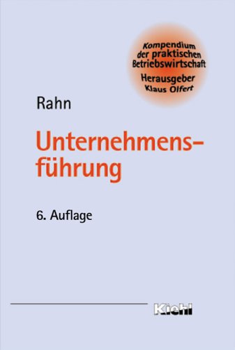 Unternehmensführung (Kompendium der praktischen Betriebswirtschaft) Law