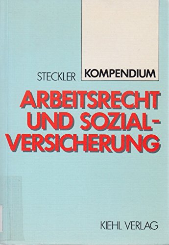 Kompendium Arbeitsrecht und Sozialversicherungsrecht Law