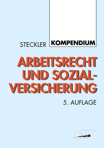Kompendium Arbeitsrecht und Sozialversicherung Law