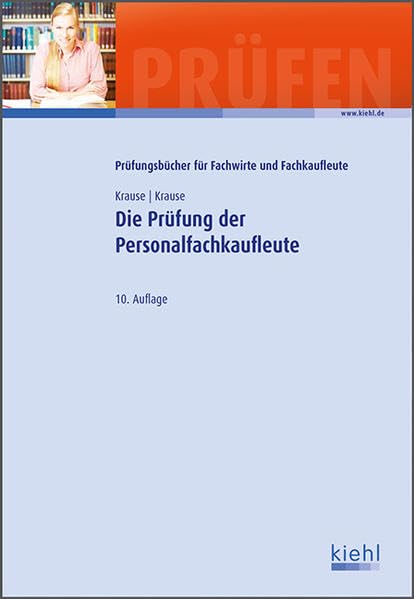 Die Prüfung der Personalfachkaufleute Business, Finance & Career