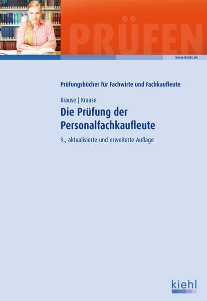 Die Prüfung der Personalfachkaufleute (Prüfungsbücher für Fachwirte und Fachkaufleute) Business, Finance & Career