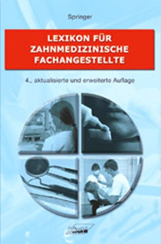 Lexikon für Zahnmedizinische Fachangestellte Medicine