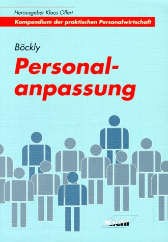 Personalanpassung (Kompendium der praktischen Personalwirtschaft) Business, Finance & Career
