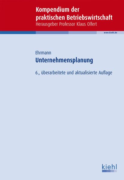 Unternehmensplanung (Kompendium der praktischen Betriebswirtschaft) Law