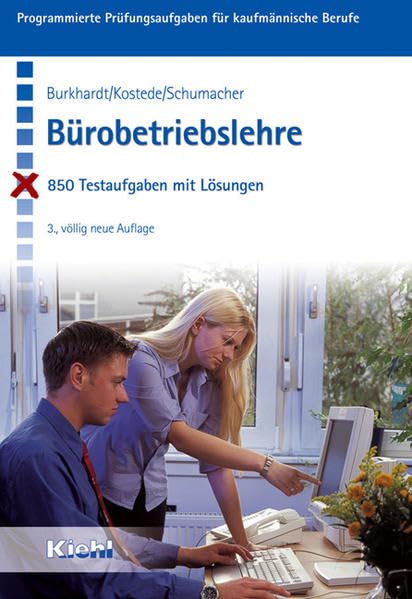 Bürobetriebslehre. 850 Testaufgaben mit Lösungen. Business, Finance & Career