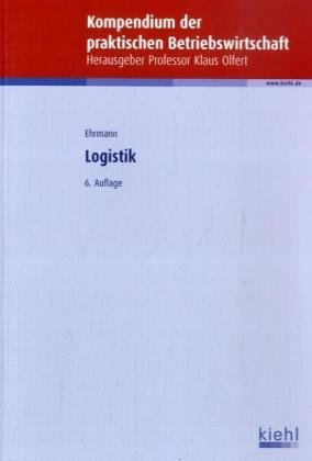 Logistik (Kompendium der praktischen Betriebswirtschaft) Law