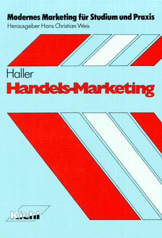 Handels-Marketing (Modernes Marketing für Studium und Praxis) Business, Finance & Career