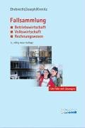 Fallsammlung Betriebswirtschaft, Volkswirtschaft, Rechnungswesen Business, Finance & Career