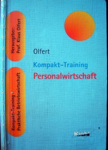Kompakt-Training Personalwirtschaft (Kompakt-Training Praktische Betriebswirtschaft) Business, Finance & Career