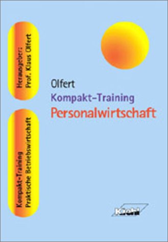 Kompakt-Training Personalwirtschaft (Kompakt-Training Praktische Betriebswirtschaft) Business, Finance & Career