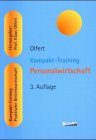 Kompakt-Training Personalwirtschaft (Kompakt-Training Praktische Betriebswirtschaft) Business, Finance & Career
