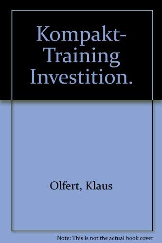 Kompakt-Training Investition (Kompakt-Training Praktische Betriebswirtschaft) Business, Finance & Career