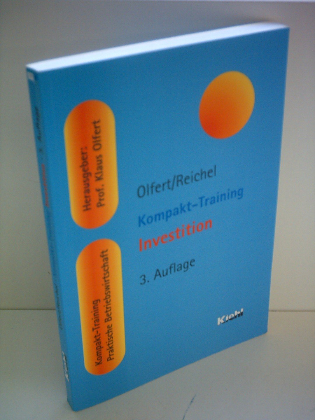 Kompakt-Training Investition (Kompakt-Training Praktische Betriebswirtschaft) Business & Technology