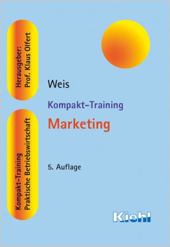 Kompakt-Training Marketing (Kompakt-Training Praktische Betriebswirtschaft) Law