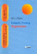 Kompakt-Training Organisation (Kompakt-Training Praktische Betriebswirtschaft) Business, Finance & Career