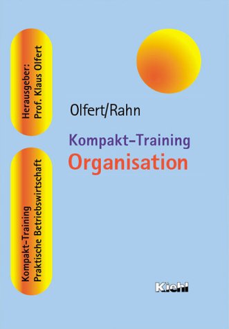 Kompakt-Training Organisation (Kompakt-Training Praktische Betriebswirtschaft) Business, Finance & Career