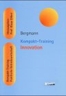 Kompakt-Training Innovation (Kompakt-Training Praktische Betriebswirtschaft) Business, Finance & Career