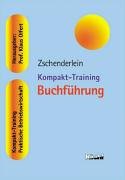 Kompakt-Training Buchführung (Kompakt-Training Praktische Betriebswirtschaft) Business, Finance & Career