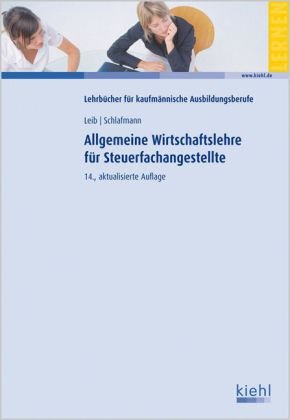 Allgemeine Wirtschaftslehre für Steuerfachangestellte Law