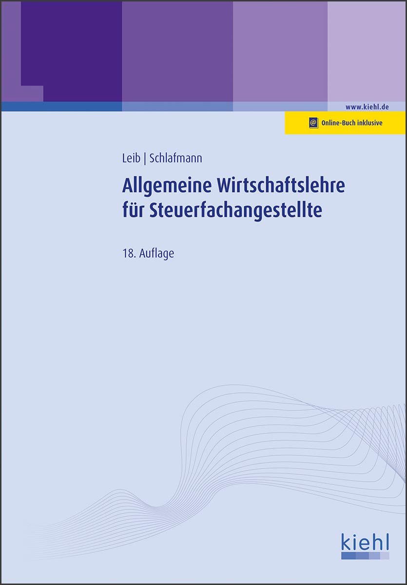 Allgemeine Wirtschaftslehre für Steuerfachangestellte: Mit Online-Zugang Law