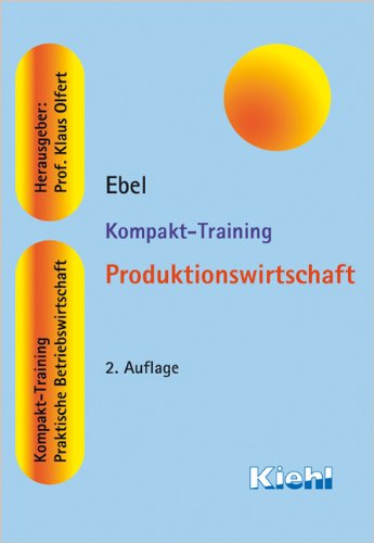 Kompakt-Training Produktionswirtschaft (Kompakt-Training Praktische Betriebswirtschaft) Law