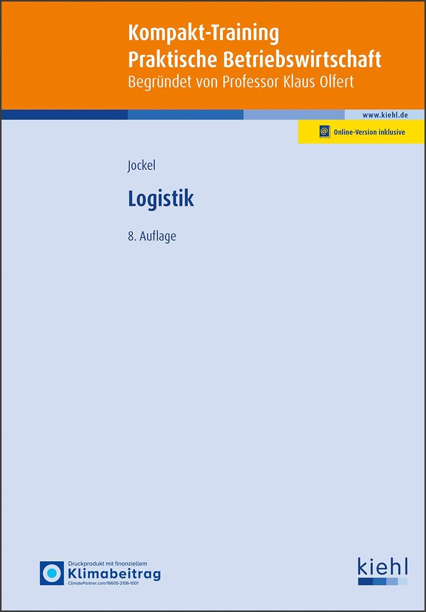 Logistik (Kompakt-Training Praktische Betriebswirtschaft) Law
