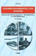 Steuerfachangestellten-Lexikon: Steuerrecht - Rechnungswesen - Wirtschaftslehre in 1000 Stichworten Law